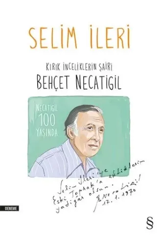 Kırık İnceliklerin Şairi Behçet Necatigil
