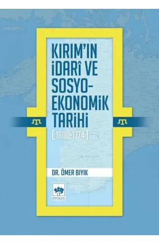 Kırımın İdarî ve Sosyo-Ekonomik Tarihi (1600 - 1774)