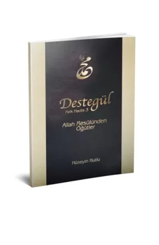 Kırk Hadis 3 - Destegül