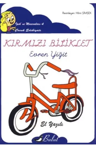 Kırmızı Bisiklet / İpek'in Maceraları 4 (Elyazılı)