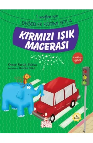 Kırmızı Işık Macerası / 1. Sınıflar İçin Değerler Eğitimi Seti 4