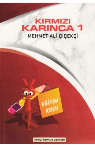 Kırmızı Karınca 1 - Eğitim Koçu