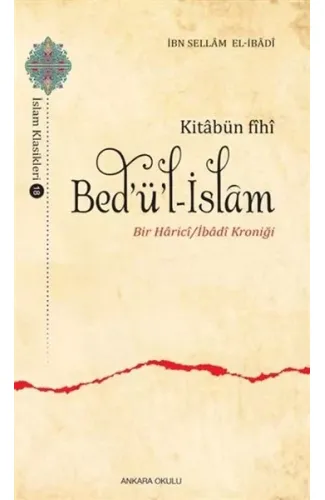 Kitabün Fihi Bedül-İslam - Bir Harici / İbadi Kroniği