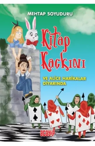 Kitap Kaçkını 2 - Alice Harikalar Diyarında
