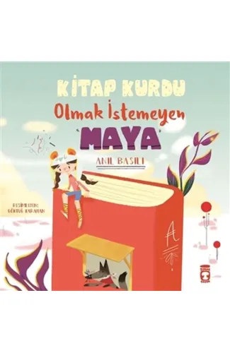 Kitap Kurdu Olmak İstemeyen Maya