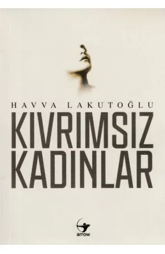 Kıvrımsız Kadınlar