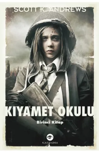 Kıyamet Okulu  Birinci Kitap