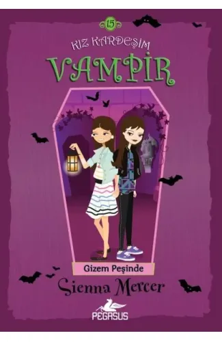 Kız Kardeşim Vampir 15 - Gizem Peşinde