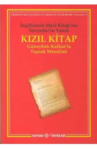 Kızıl Kitap İngilizlerin Mavi Kitap’ına Sovyetler’in Yanıtı