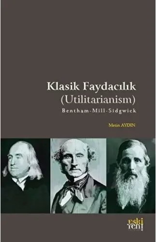 Klasik Faydacılık - Utilitarianism