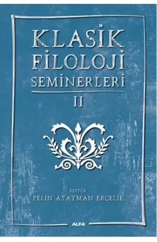 Klasik Filoloji Seminerleri 2