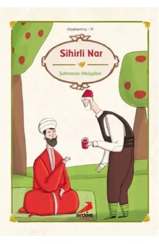 Klasiklerimiz 14 - Sihirli Nar