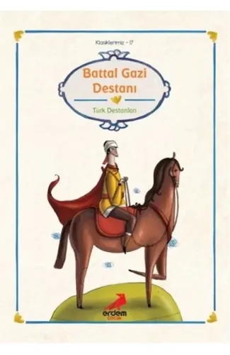 Klasiklerimiz 17 - Battal Gazi Destanı