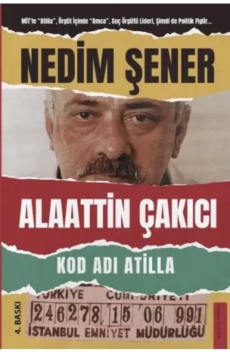 Kod Adı Atilla - Alaattin Çakıcı