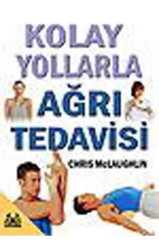 Kolay Yollarla Ağrı Tedavisi