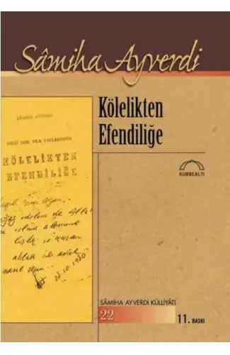 Kölelikten Efendiliğe