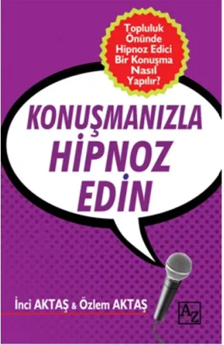Konuşmanızla Hipnoz Edin