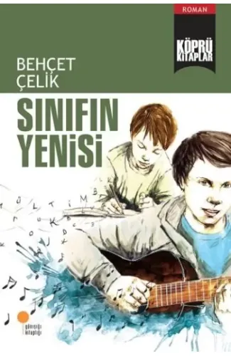 Köprü Kitaplar 11 - Sınıfın Yenisi