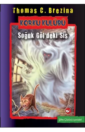 Korku Kulübü 11 - Soğuk Göldeki Sis