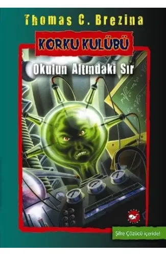 Korku Kulübü 9 - Okulun Altındaki Sır