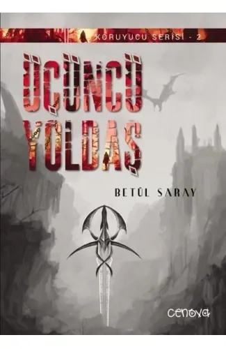 Koruyucu Serisi 2 - Üçüncü Yoldaş