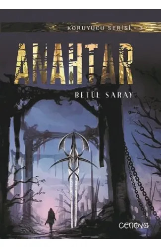 Koruyucu Serisi 3 - Anahtar