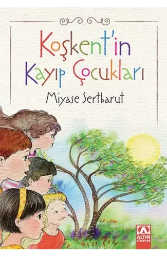 Koşkentin Kayıp Çocukları