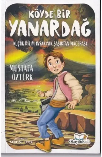 Köyde Bir Yanardağ