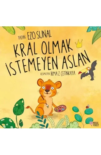 Kral Olmak İstemeyen Aslan