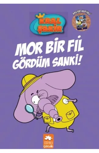 Kral Şakir 7 - Mor Bir Fil Gördüm Sanki