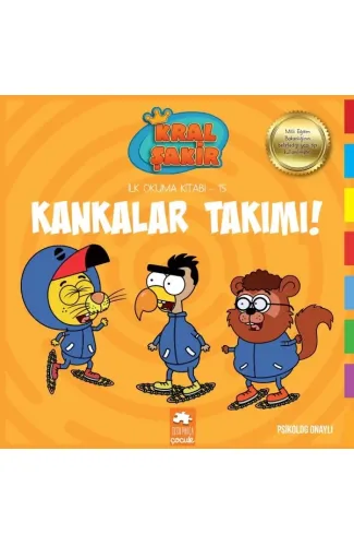 Kral Şakir İlk Okuma 15 - Kankalar Takımı