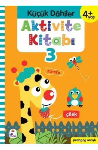 Küçük Dahiler Aktivite Kitabı 3 (4+ Yaş)