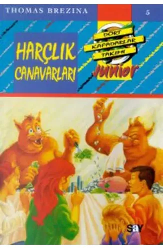 Küçük Dört Kafadarlar Takımı 5 - Harçlık Canavarları