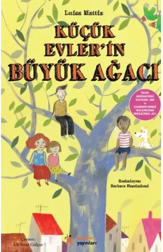 Küçük Evlerin Büyük Ağacı