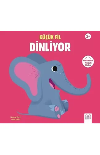 Küçük Fil Dinliyor