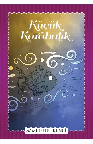 Küçük Karabalık - Samed Behrengi Serisi