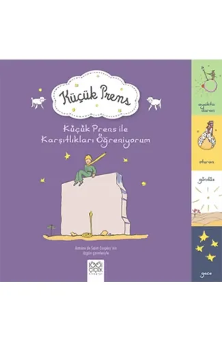 Küçük Prens ile Karşıtlıkları Öğreniyorum