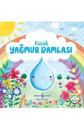 Küçük Yağmur Damlası - Doğanın Eşsiz Hikayeleri 4