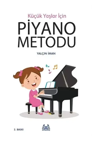 Küçük Yaşlar İçin Piyano Metodu