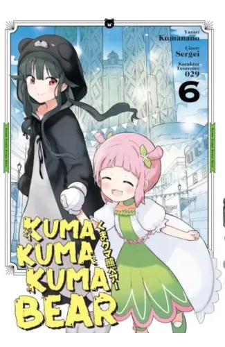 Kuma Kuma Kuma Bear 6