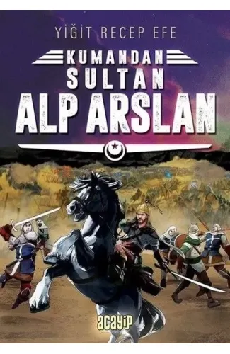 Kumandan 3 - Sultan Alp Arslan