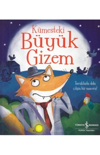 Kümesteki Büyük Gizem