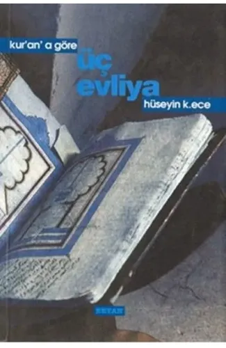 Kur'an'a Göre Üç Evliya