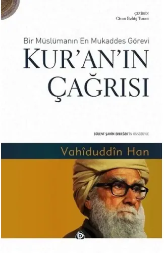 Kur'an'ın Çağrısı  Bir Müslümanın En Mukaddes Görevi