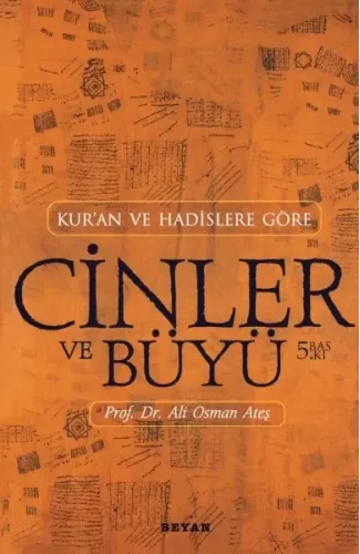 Kur’an ve Hadislere Göre Cinler-Büyü