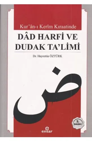 Kuranı Kerim Kıraatinde Dad Harfi ve Dudak Talimi