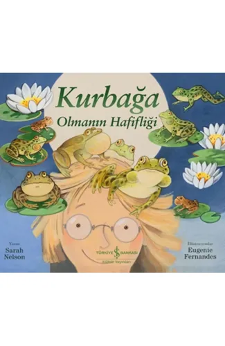 Kurbağa Olmanın Hafifliği