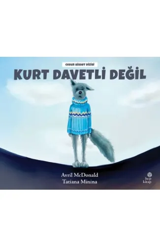 Kurt Davetli Değil