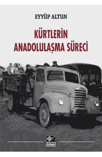 Kürtlerin Anadolulaşma Süreci