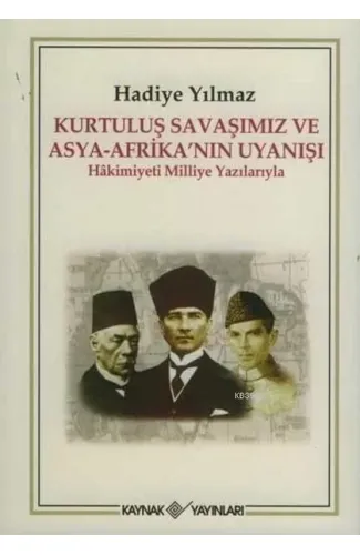 Kurtuluş Savaşımız ve Asya - Afrika’nın Uyanışı